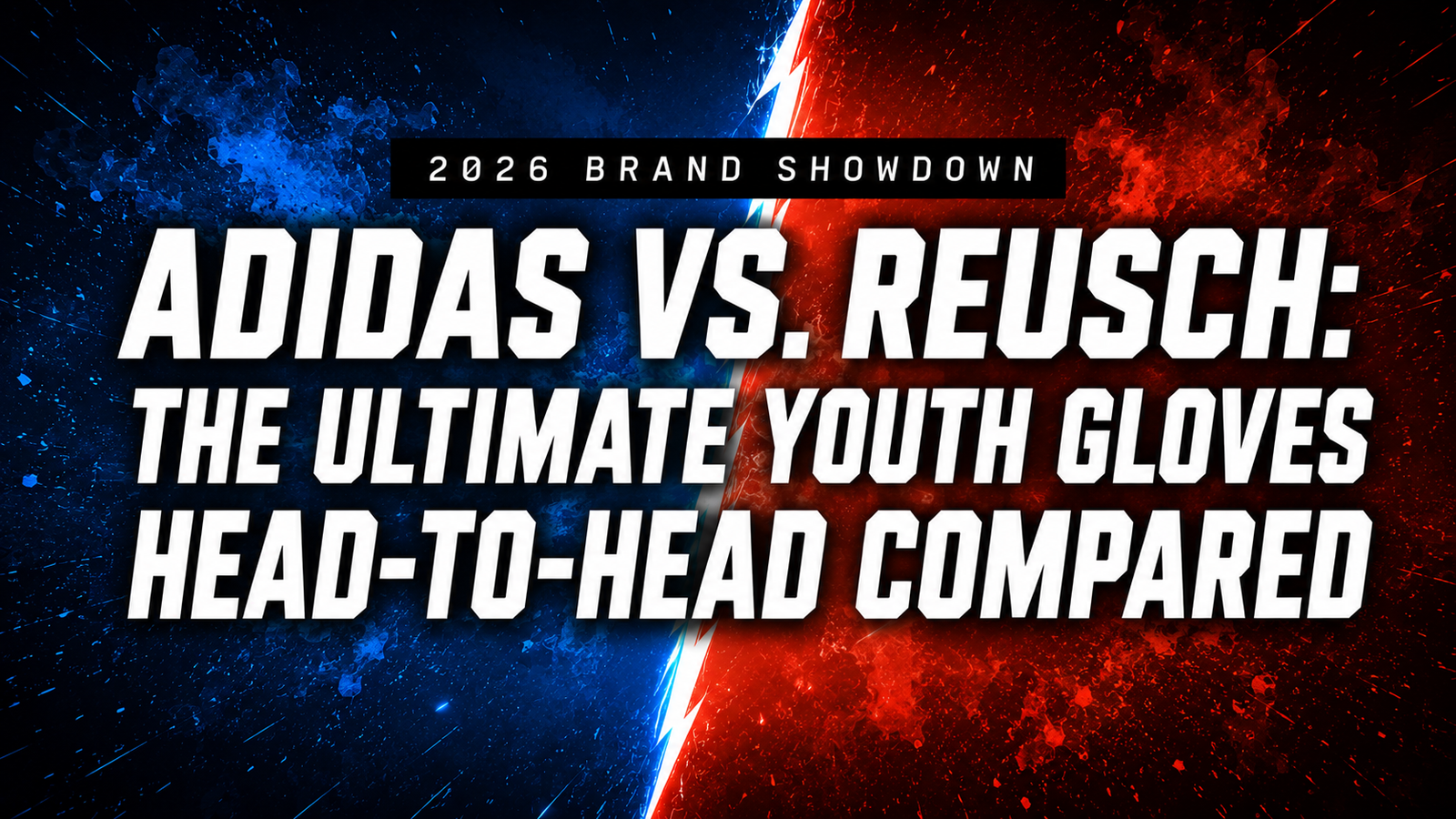adidas vs reush youth goalie gloves head to head comparision guide .